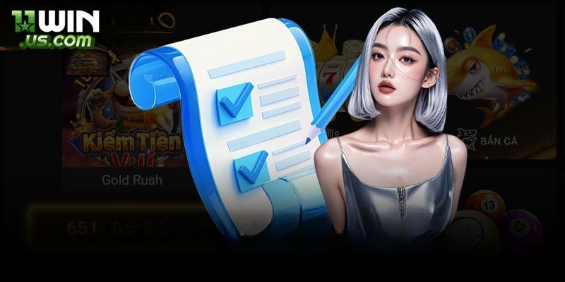 Tổng quan điều khoản điều kiện 11WIN dành cho hội viên
